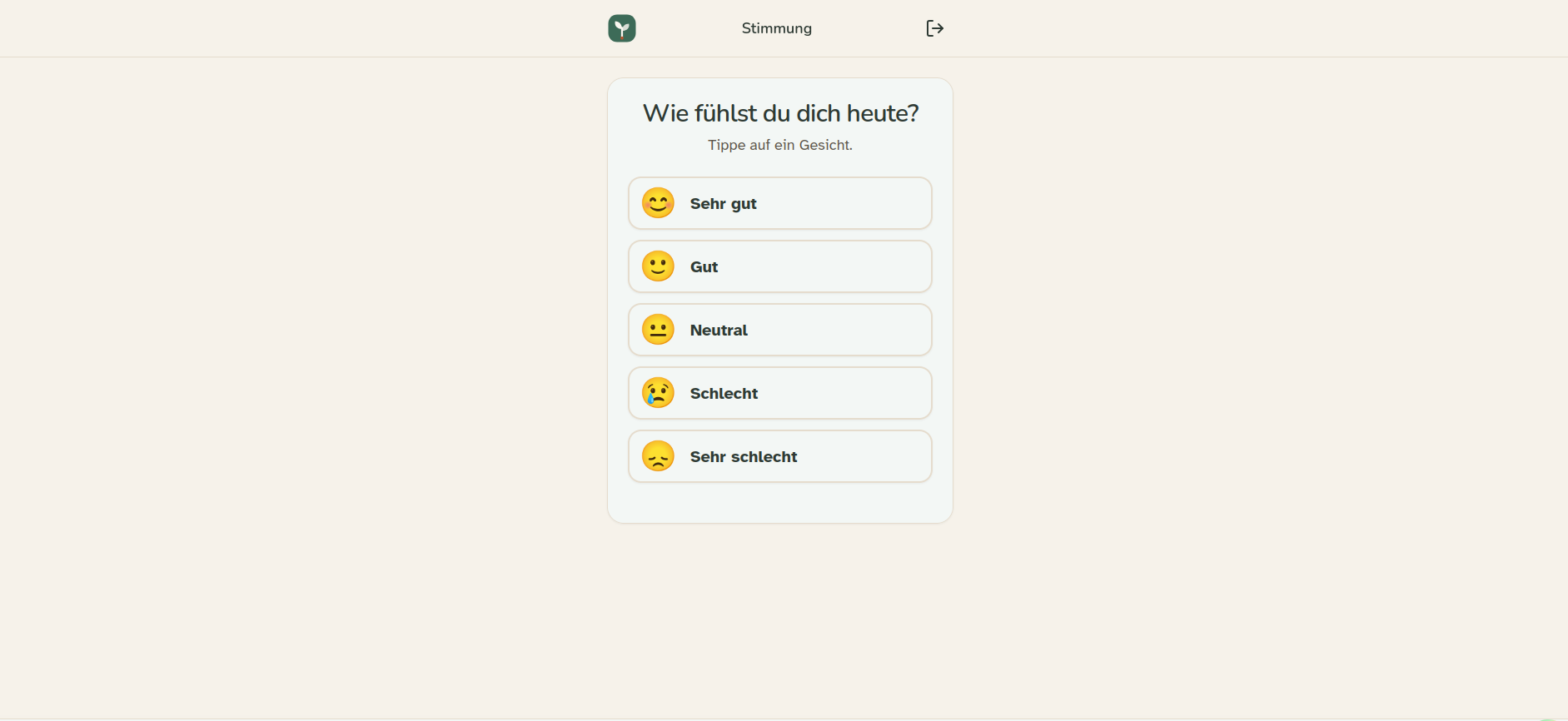 Mood check-in: five faces, one tap, no free-text required.